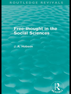 cover image of Free-Thought in the Social Sciences (Routledge Revivals)